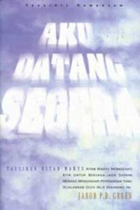 Image of Aku Datang Segera