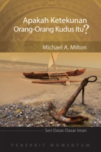 Image of Apakah Ketekunan Orang-orang Kudus Itu?