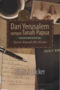 Image of Dari Yerusalem sampai Tanah Papua = From Jerusalem to Irian Jaya