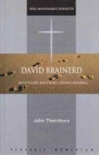Image of David Brainerd : MIsionaris Bagi Suku Indian Amerika