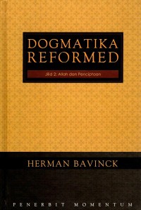 Image of Dogmatika Reformed Jilid 2 : Allah dan Penciptaan
