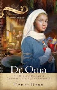 Image of Dr. Oma : The Healing Wisdom of Countess Juliana von Stolberg