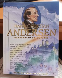 Image of Hans Christian Andersen : Illustrated Fairytales