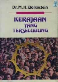 Image of Kerajaan Yang Terselubung : Ulasan atas Injil Markus