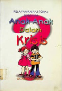Image of Pelayanan Pastoral Bersama Anak-anak Dalam Krisis