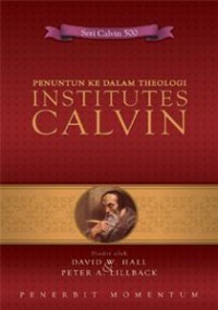 Image of Penuntun ke dalam Theologi Institutes Calvin
