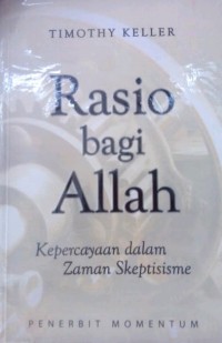 Image of Rasio bagi Allah : Kepercayaan dalam Zaman Skeptisisme