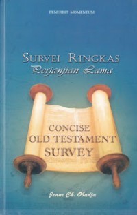 Image of Survei Ringkas Perjanjian Lama = Concise Old Testament Survey