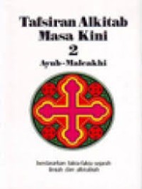 Image of Tafsiran Alkitab Masa Kini 2 (Ayub - Maleakhi)