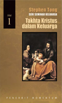 Image of Takhta Kristus Dalam Keluarga : Jilid 1